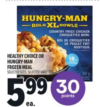 Metro HEALTHY CHOICE OR HUNGRY-MAN FROZEN MEAL offer