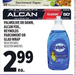 Metro PALMOLIVE OR DAWN, ALCAN FOIL, REYNOLDS PARCHMENT OR GLAD WRAP offer