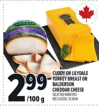Metro CUDDY OR LILYDALE TURKEY BREAST OR BALDERSON CHEDDAR CHEESE offer
