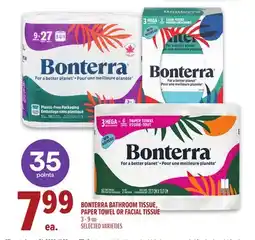 Metro BONTERRA BATHROOM TISSUE, PAPER TOWEL OR FACIAL TISSUE offer