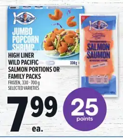 Metro HIGH LINER WILD PACIFIC SALMON PORTIONS OR FAMILY PACKS offer