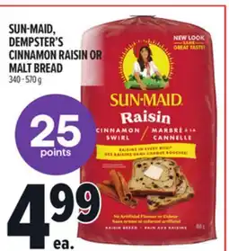 Metro SUN-MAID, DEMPSTER'S CINNAMON RAISIN OR MALT BREAD offer