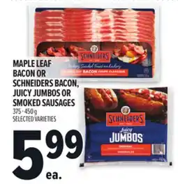 Metro MAPLE LEAF BACON OR SCHNEIDERS BACON, JUICY JUMBOS OR SMOKED SAUSAGES offer