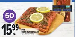 Metro DOM CEDAR PLANKED SALMON offer