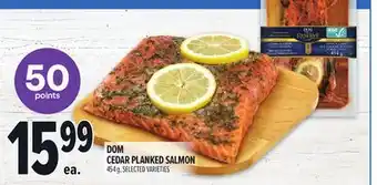 Metro DOM CEDAR PLANKED SALMON offer