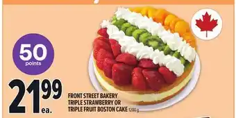 Metro FRONT STREET BAKERY TRIPLE STRAWBERRY OR TRIPLE FRUIT BOSTON CAKE offer