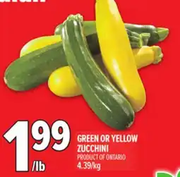 Metro GREEN OR YELLOW ZUCCHINI offer