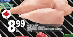Metro MAPLE LEAF PRIME RAISED WITHOUT ANTIBIOTICS FRESH BONELESS SKINLESS CHICKEN BREAST offer