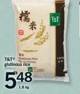 Fortinos T & T GLUTINOUS RICE, 1.8 KG offer