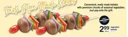 Fortinos VEGETABLE KEBOBS, 350 G offer