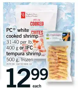 Fortinos PC WHITE COOKED SHRIMP, 31-40 PER LB, 400 G OR IFC TEMPURA SHRIMP, 500 G, FROZEN offer
