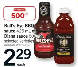 Fortinos BULL'S-EYE BBQ SAUCE 425 ML OR DIANA SAUCE 500 ML offer