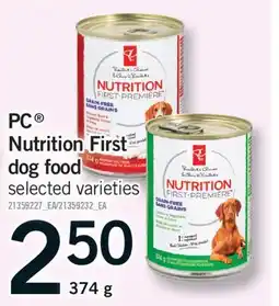 Fortinos PC NUTRITION FIRST DOG FOOD, 374 G offer