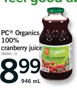 Fortinos PC ORGANICS 100% CRANBERRY JUICE, 946 mL offer
