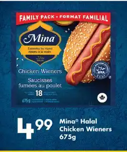 Fortinos MINA HALAL CHICKEN WIENERS, 675G offer