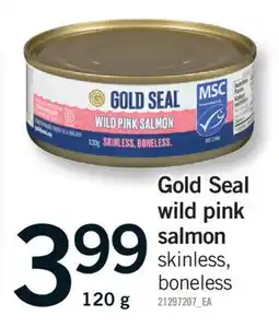 Fortinos GOLD SEAL WILD PINK SALMON, 120 G offer