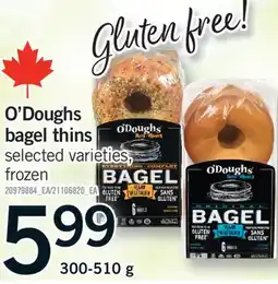 Fortinos O'DOUGHS BAGEL THINS, 300-510 g offer