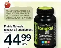 Fortinos PRAIRIE NATURALS TONGKAT ALI SUPPLEMENT, 60'S offer