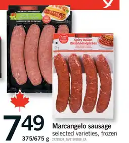 Fortinos MARCANGELO SAUSAGE, 375/675 G offer