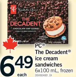 Fortinos PC THE DECADENT ICE CREAM SANDWICHES, 6X100 ML offer
