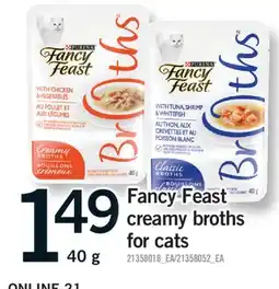 Fortinos FANCY FEAST CREAMY BROTHS FOR CATS, 40 G offer