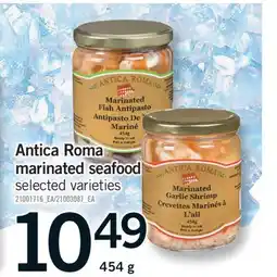Fortinos ANTICA ROMA MARINATED SEAFOOD, 454 G offer