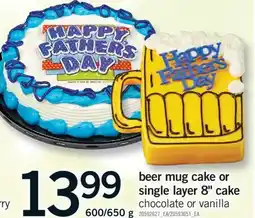 Fortinos BEER MUG CAKE OR SINGLE LAYER 8 CAKE, 600/650 G offer