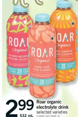 Fortinos ROAR ORGANIC ELECTROLYTE DRINK, 532 mL offer