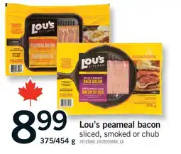 Fortinos LOU'S PEAMEAL BACON, 375/454 G offer