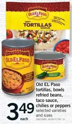 Fortinos OLD EL PASO TORTILLAS, BOWLS REFRIED BEANS, TACO SAUCE, CHILIES OR PEPPERS offer