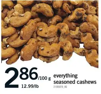 Fortinos EVERYTHING SEASONED CASHEWS offer