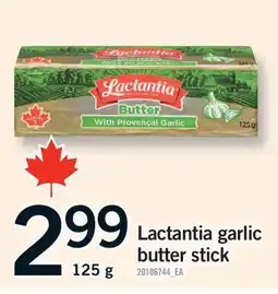 Fortinos LACTANTIA GARLIC BUTTER STICK, 125 G offer