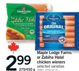 Fortinos MAPLE LODGE FARMS OR ZABIHA HALAL CHICKEN WIENERS, 375/450 G offer