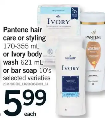 Fortinos PANTENE HAIR CARE OR STYLING, 170-355 ML OR IVORY BODY WASH, 621 ML OR BAR SOAP, 10'S offer