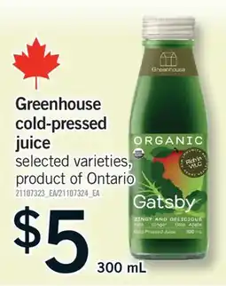 Fortinos GREENHOUSE COLD-PRESSED JUICE, 300 ML offer