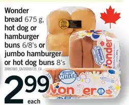 Fortinos WONDER BREAD BRAD 675 G, HOT DOG OR HAMBURGER BUNS, 6/8'S OR JUMBO HAMBURGER OR HOT DOG BUNS, 8'S offer