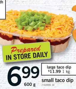 Fortinos SMALL TACO DIP, 600 G offer