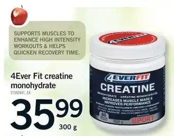 Fortinos 4EVER FIT CREATINE MONOHYDRATE, 300 G offer