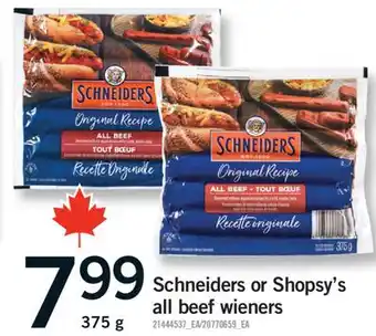 Fortinos SCHNEIDERS OR SHOPSY'S ALL BEEF WIENERS, 375 G offer