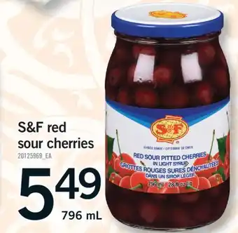 Fortinos S & F RED SOUR CHERRIES, 796 ML offer