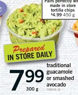 Fortinos TRADITIONAL GUACAMOLE OR SMASHED AVOCADO, 300 g offer
