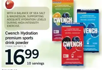 Fortinos CWENCH HYDRATION PREMIUM SPORTS DRINK offer