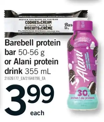 Fortinos BAREBELL PROTEIN BAR, 50-56 G OR ALANI PROTEIN DRINK, 355 ML offer