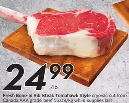 Sobeys Fresh Bone-In Rib Steak Tomahawk Style offer