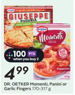 Sobeys DR. OETKER Momenti, Panini or Garlic Fingers offer