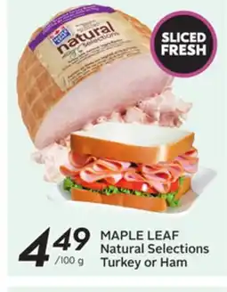Sobeys MAPLE LEAF Natural Selections Turkey or Ham offer