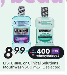 Sobeys LISTERINE or Clinical Solutions Mouthwash offer