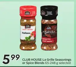 Sobeys CLUB HOUSE La Grille Seasonings or Spice Blends offer