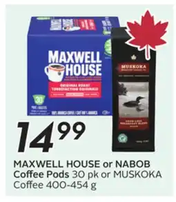 Sobeys MAXWELL HOUSE or NABOB Coffee Pods offer