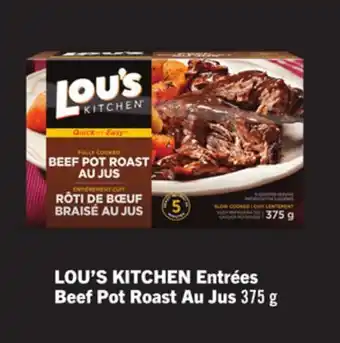 Foodland LOU'S KITCHEN Entrées Beef Pot Roast Au Jus offer